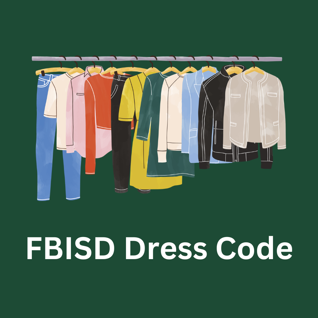  FBISD Dress Code Link